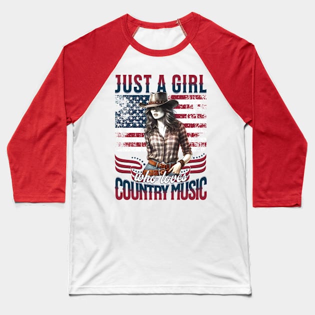 Just A Girl Who Loves Country Music" - Patriotic Cowgirl 4th of July Tee Baseball T-Shirt by JJDezigns